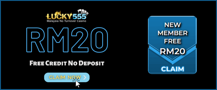 Lucky555 - Lucky555 Free Credit No Deposit RM20 - Promotion Banner - lucky555m Lucky555 - Lucky555 Free Credit No Deposit RM20 - Promotion Banner - lucky555m