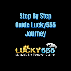 Step By Step Guide Lucky555 Journey - Logo - lucky555m
