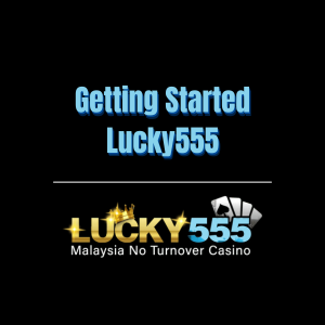 Getting Started Lucky555 - Logo - lucky555m